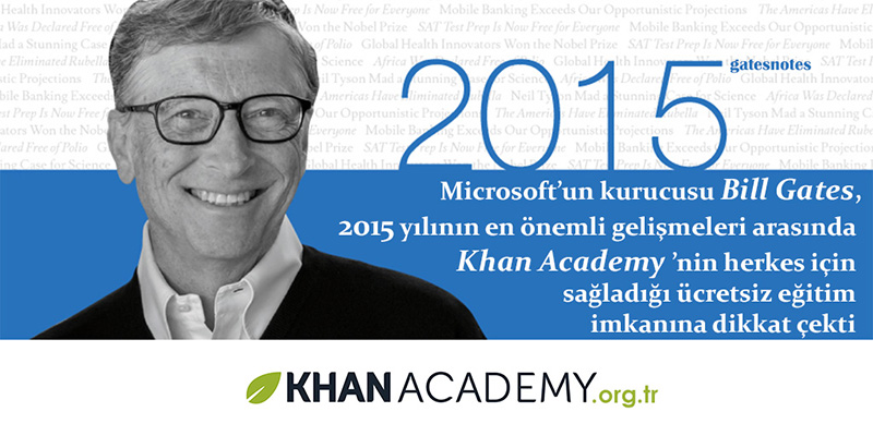 Bill Gates - Khan Academy @ GatesNotes